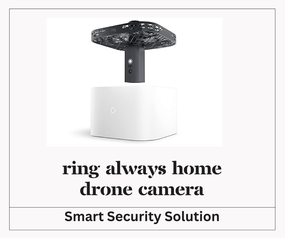 4. Ring Always Home Drone Camera Smart Security Solution 1