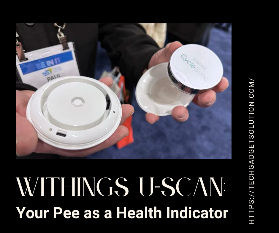 8. Withings U Scan Your Pee as a Health Indicator %