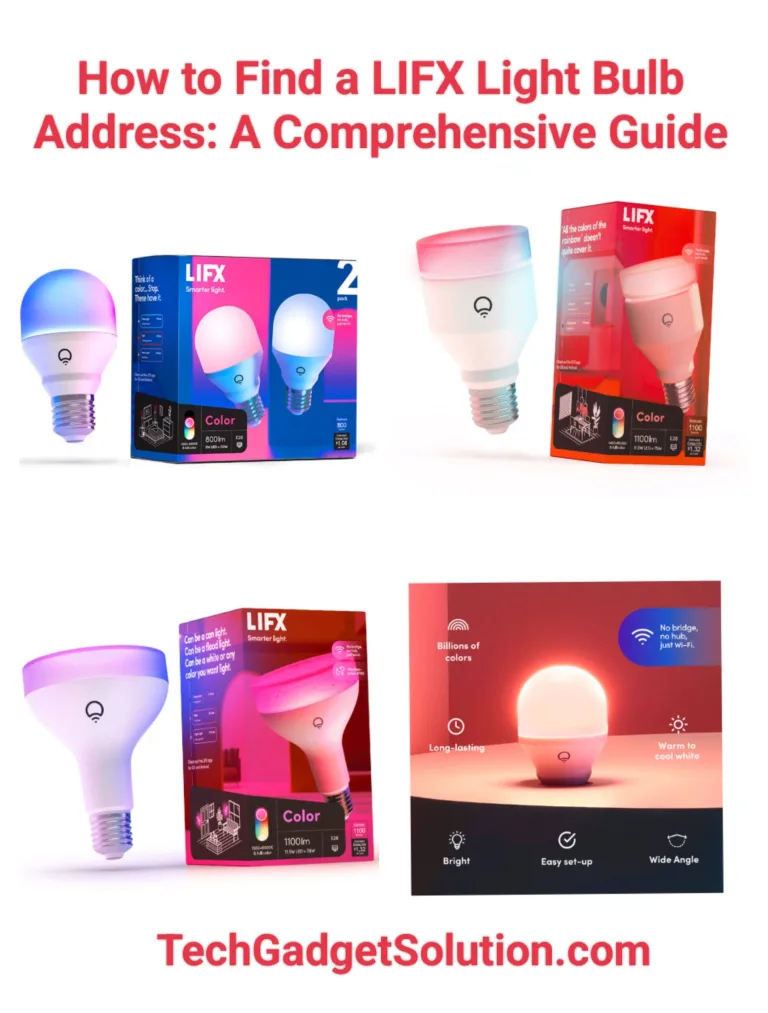How to Find a LIFX Light Bulb Address: A Comprehensive Guide