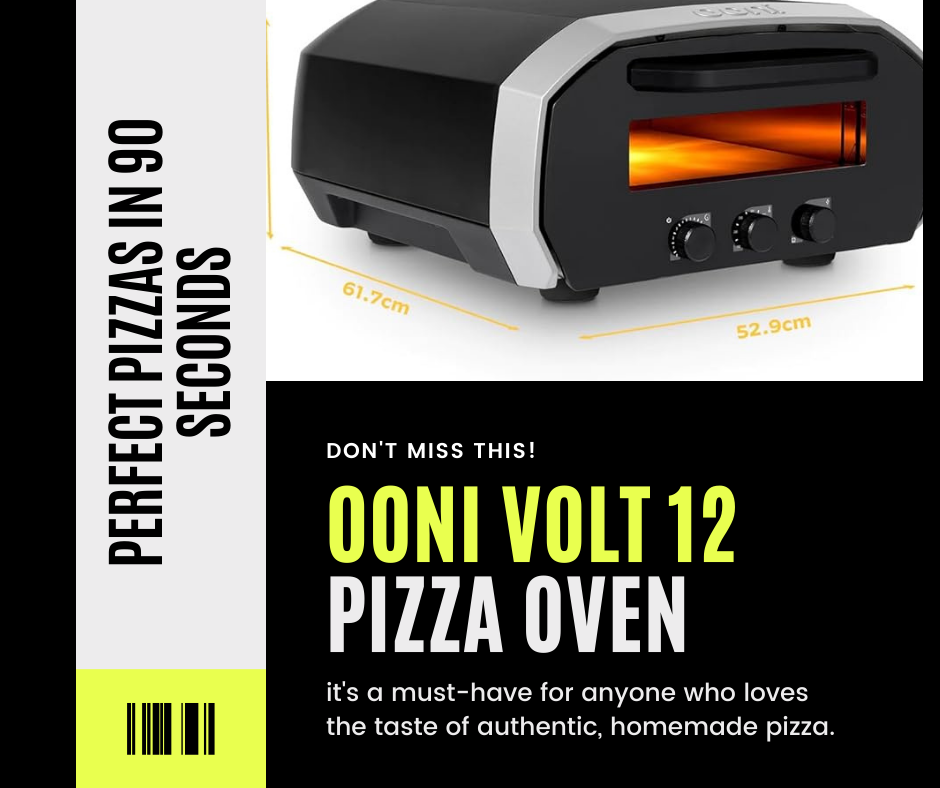 Ooni Volt 12 Pizza Oven Perfect Pizzas in 90 Seconds %